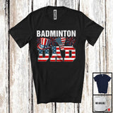 MacnyStore - Badminton Dad, Amazing Father's Day 4th Of July American Flag, Sport Player Team Patriotic T-Shirt