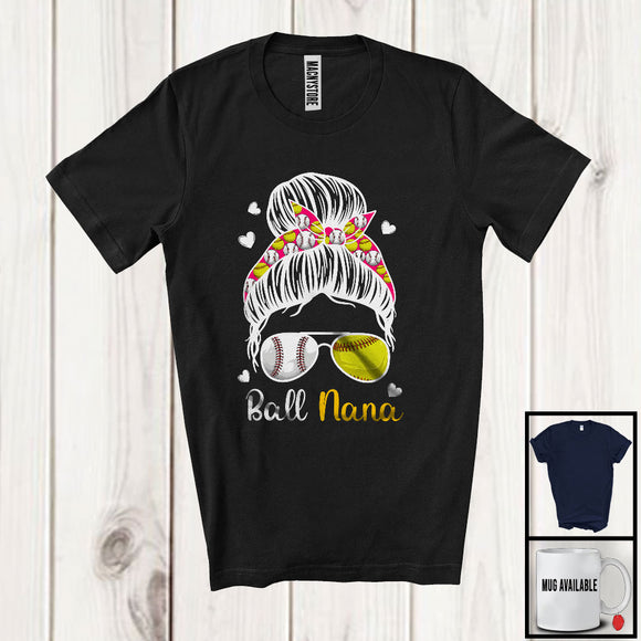 MacnyStore - Ball Nana, Cheerful Mother's Day Messy Bun Hair Softball Baseball Glasses, Sport Player Team T-Shirt