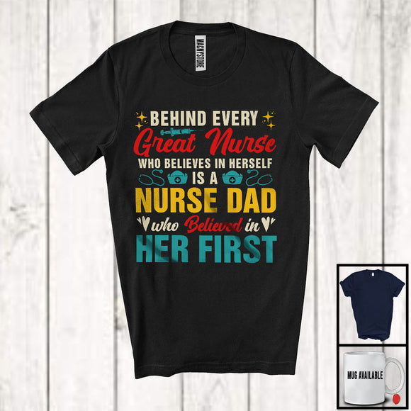 MacnyStore - Behind Every Great Nurse Is A Nurse Dad, Cool Vintage Father's Day, Family Group T-Shirt