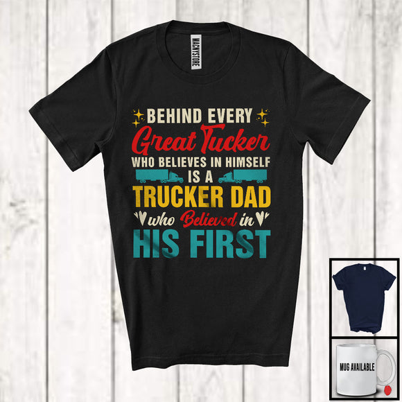 MacnyStore - Behind Every Great Trucker Is A Trucker Dad, Cool Vintage Father's Day, Family Group T-Shirt