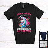 MacnyStore - Being A Unicorn Was Hard Become An Accountant, Lovely Unicorn Lover, Floral Flowers T-Shirt