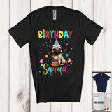 MacnyStore - Birthday Squad; Adorable Birthday Party Cake Pug Owner Lover; Family Group T-Shirt