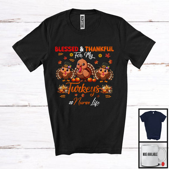MacnyStore - Blessed Thankful For My Turkeys Nurse, Happy Thanksgiving Three Turkeys Fall Leaves T-Shirt