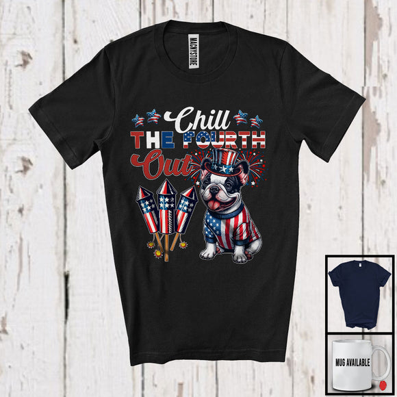 MacnyStore - Chill The Fourth Out, Lovely 4th Of July USA Flag French Bulldog Fireworks, Proud Patriotic T-Shirt