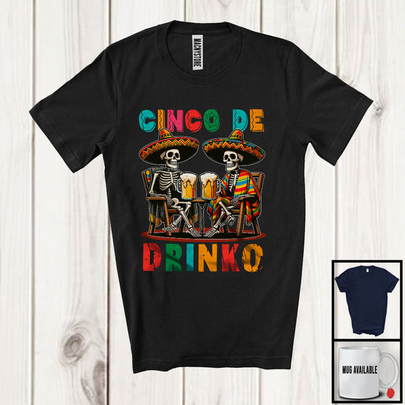 MacnyStore - Cinco De Drinko, Humorous Cinco De Mayo Two Skeletons Drinking Beer, Mexican Drunker T-Shirt