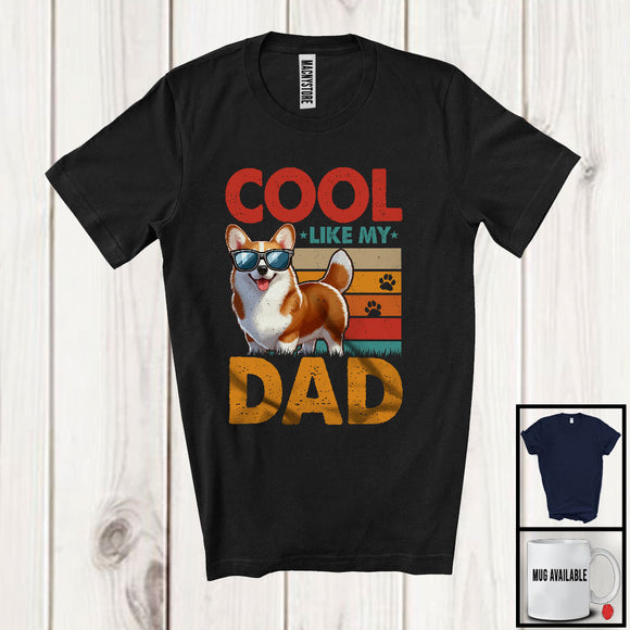 MacnyStore - Cool Like My Dad, Adorable Vintage Retro Father's Day Corgi Sunglasses Paws, Family T-Shirt