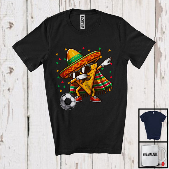 MacnyStore - Dabbing Nacho Playing Soccer, Humorous Cinco De Mayo Sombrero Food, Mexican Family Group T-Shirt