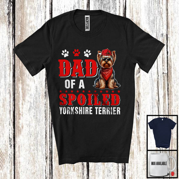 MacnyStore - Dad Of A Spoiled Yorkshire Terrier, Awesome Father's Day Puppy Sunglasses, Family T-Shirt