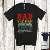 MacnyStore - Dad The Man The Myth The Bad Influence, Proud Father's Day Vintage, Matching Family Group T-Shirt