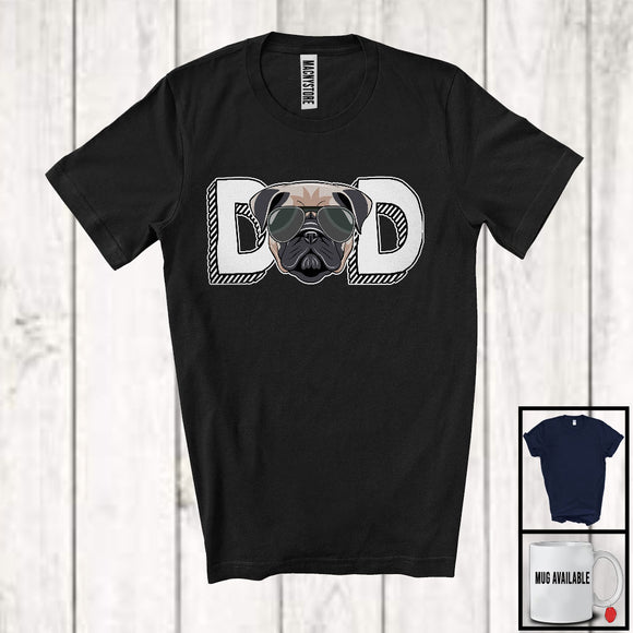 MacnyStore - Dad, Adorable Father's Day Pug Owner Lover Sunglasses, Daddy Family Group T-Shirt