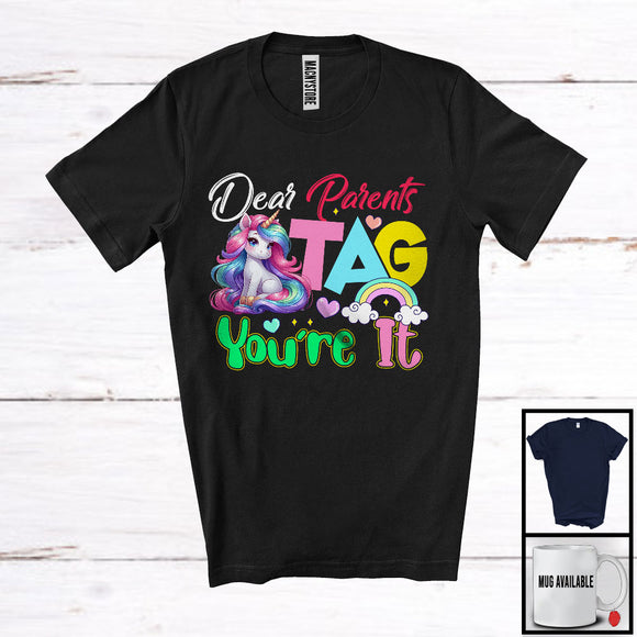 MacnyStore - Dear Parents Tag You're It, Adorable Last Day Of School Unicorn Lover, Student Teacher Group T-Shirt