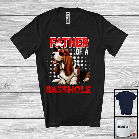 MacnyStore - Father Of A Basshole, Amazing Father's Day Basset Hound Sunglasses, Matching Father Family T-Shirt