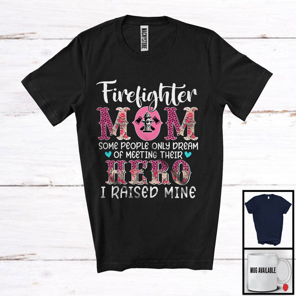 MacnyStore - Firefighter Mom I Raised Mine Hero, Proud Mother's Day Leopard Flowers, Firemen Family T-Shirt