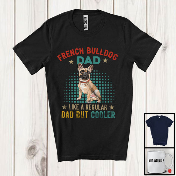 MacnyStore - French Bulldog Dad Definition Regular Dad But Cooler, Amazing Father's Day Vintage, Family Group T-Shirt