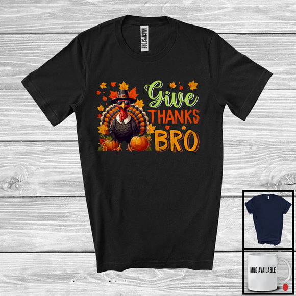 MacnyStore - Give Thanks Bro; Amazing Thanksgiving Turkey Autumn Leaves Pumpkins; Family Group T-Shirt