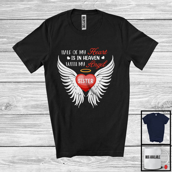 MacnyStore - Half Of My Heart In Heaven Sister, Awesome Mother's Day Heart Wings, Memories Family T-Shirt