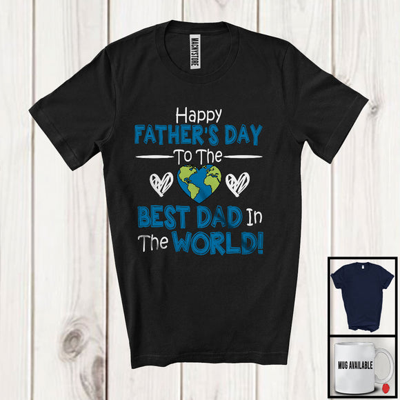 MacnyStore - Happy Father's Day To The Best Dad, Amazing Father's Day World, Matching Dad Family T-Shirt