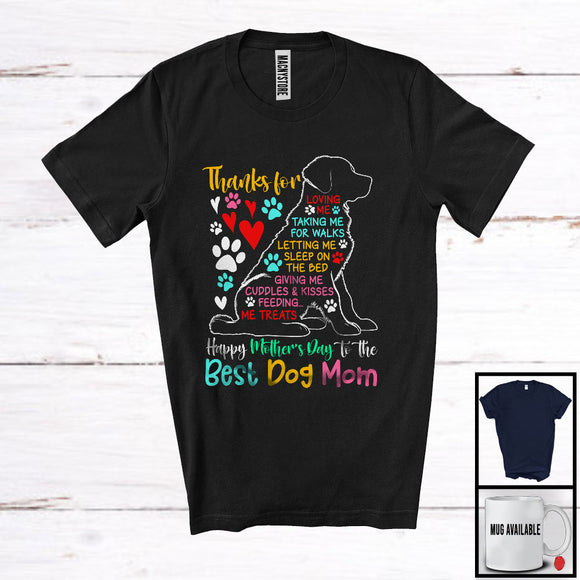 MacnyStore - Happy Mother's Day Best Dog Mom Thanks For Loving Me, Lovely Puppy Owner Lover, Family T-Shirt