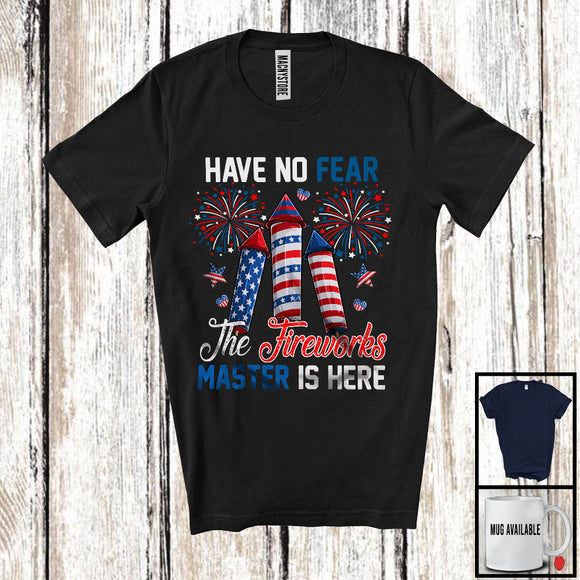 MacnyStore - Have No Fear Fireworks Master Is Here, Humorous 4th Of July USA Flag Firecracker, Fireworks Patriotic T-Shirt