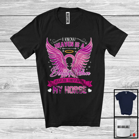 MacnyStore - Heaven Is A Beautiful Place They Have My Horse, Lovely Horse In Heaven, Wings Memories T-Shirt