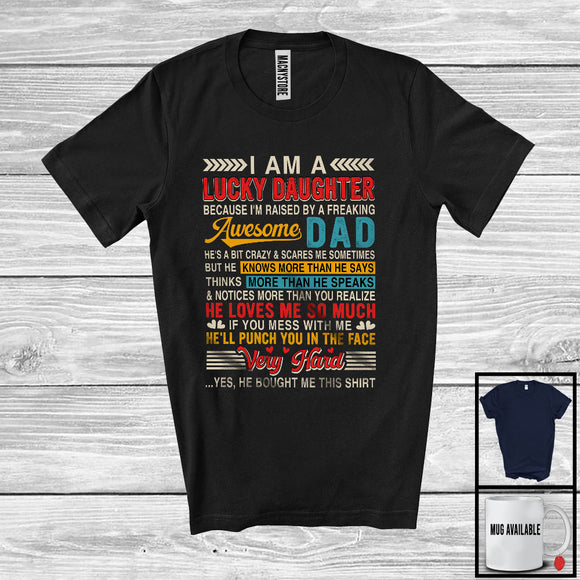 MacnyStore - I Am A Lucky Daughter, Awesome Father's Day Vintage Lover, Matching Dad Family Group T-Shirt