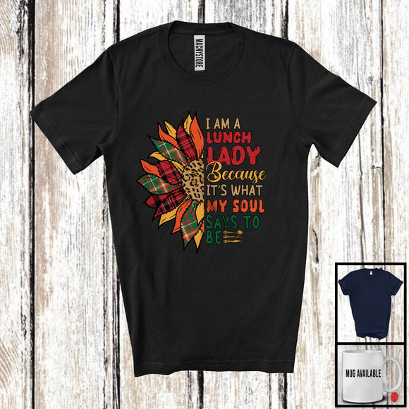 MacnyStore - I Am A Lunch Lady Because My Soul Says To Be, Lovely Leopard Plaid Sunglasses, Flowers Group T-Shirt