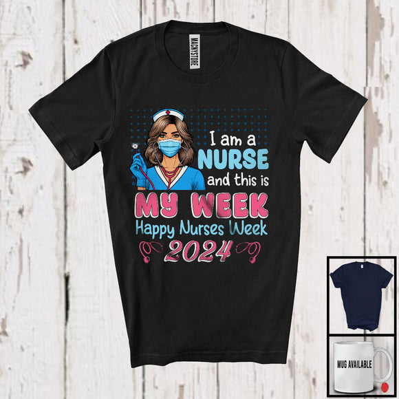 MacnyStore - I Am A Nurse, Lovely Happy Nurse Week 2024 Nurse Nursing Appreciation, Matching Nurse Proud T-Shirt
