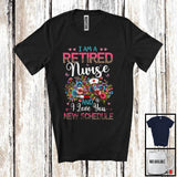 MacnyStore - I Am A Retired Nurse New Schedule, Floral Leopard Flowers Nurse, Retirement Group T-Shirt