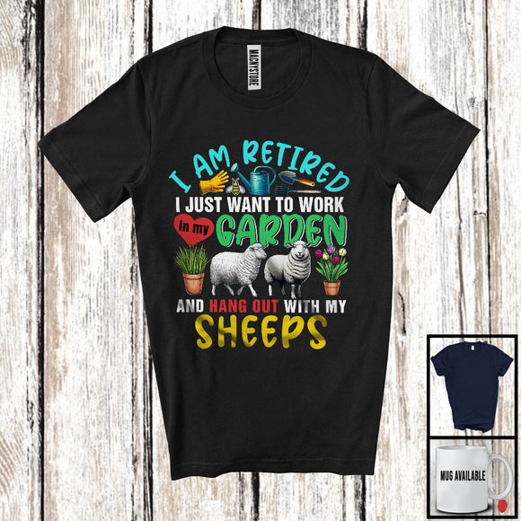 MacnyStore - I Am Retired Work In My Garden And Hang Out With Sheeps, Lovely Gardening, Farm Farmer T-Shirt