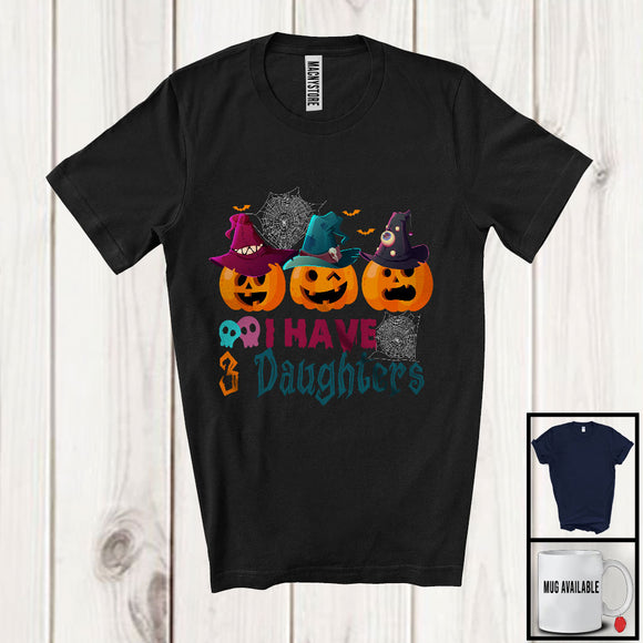 MacnyStore - I Have 3 Daughters, Amazing Halloween Three Pumpkins Lover, Matching Family Group T-Shirt