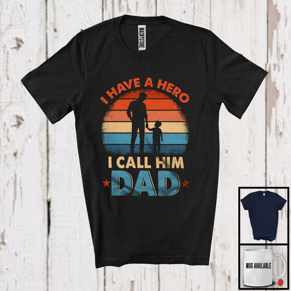 MacnyStore - I Have A Hero I Call Him Dad, Proud Father's Day Vintage Retro, Matching Family Group T-Shirt