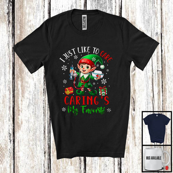 MacnyStore - I Just Like To Care Caring's My Favorite, Adorable Christmas Elf Nurse Lover, Snow Family Group T-Shirt