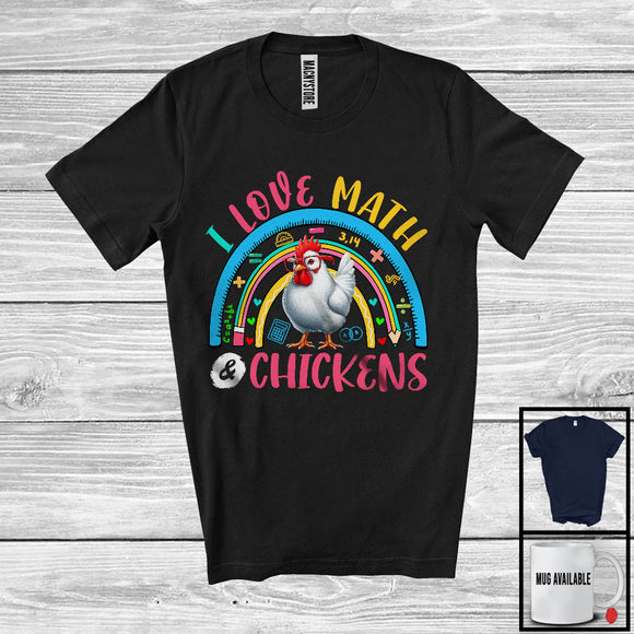 MacnyStore - I Love Math And Chickens, Lovely Math Teacher Animal Lover, School Student Teacher Group T-Shirt