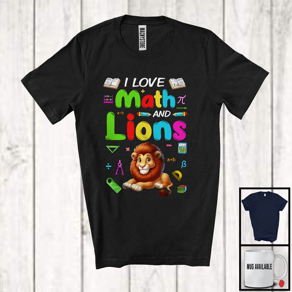 MacnyStore - I Love Math And Lions, Colorful Lions Animal Lover, Matching Math Teacher Student Team T-Shirt