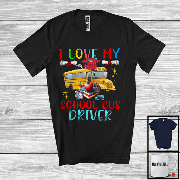 MacnyStore - I Love My School Bus Driver, Adorable Last Day Of School Graduation, School Bus Driver Group T-Shirt