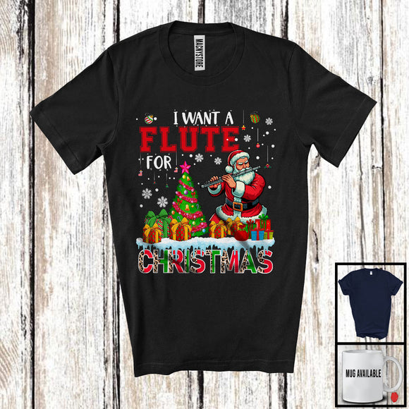 MacnyStore - I Want A Flute For Christmas, Adorable X-mas Tree Santa Playing Flute, Musical Instruments T-Shirt