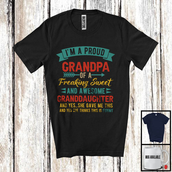 MacnyStore - I'm A Proud Grandpa Of Freaking Sweet Granddaughter, Amazing Father's Day Vintage, Family T-Shirt