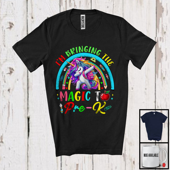 MacnyStore - I'm Bringing The Magic To Pre-K, Lovely First Day Of School Dabbing Unicorn, Rainbow T-Shirt