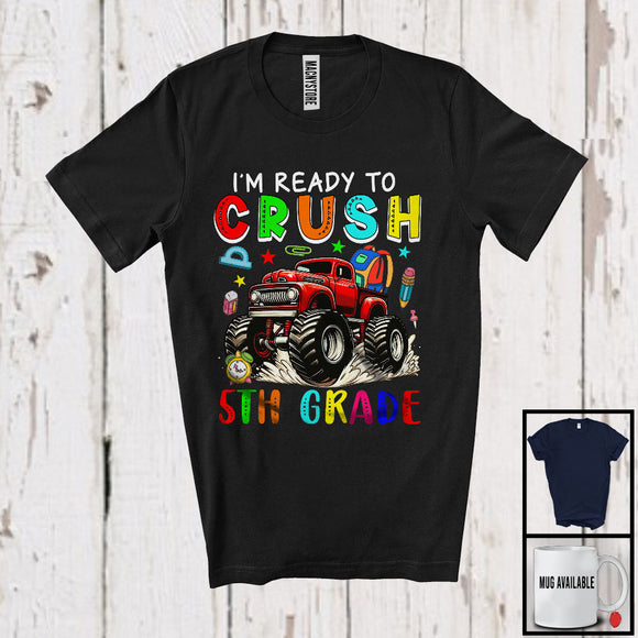 MacnyStore - I'm Ready To Crush 5th Grade, Colorful First Day Of School Monster Truck, Students Group T-Shirt