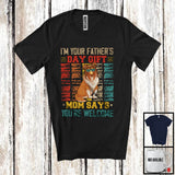 MacnyStore - I'm Your Father's Day Gift Mom Says Welcome, Lovely Sheltie Owner, Vintage Retro Family T-Shirt