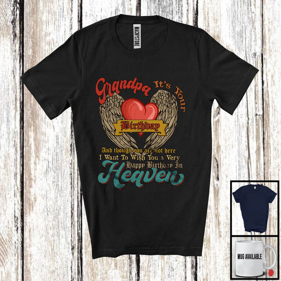 MacnyStore - It's Your Birthday Grandpa Very Happy Birthday In Heaven, Amazing Father's Day Family Memories T-Shirt