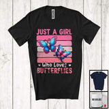 MacnyStore - Just A Girl Who Loves Butterflies, Humorous Summer Pink Retro Flowers Butterflies, Insects Lover T-Shirt