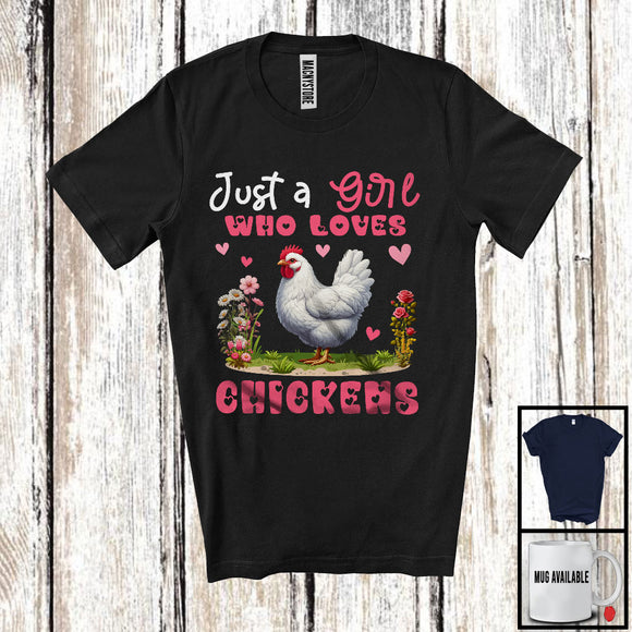 MacnyStore - Just A Girl Who Loves Chickens, Floral Farm Animals Farmer, Women Flowers Family Group T-Shirt