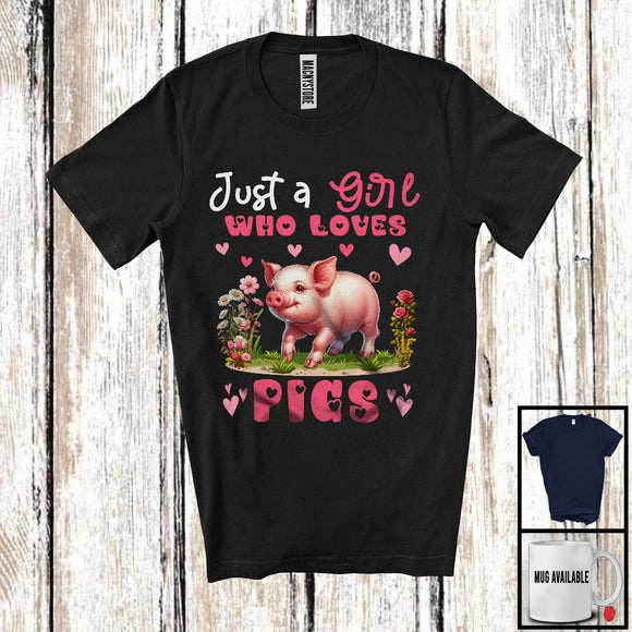 MacnyStore - Just A Girl Who Loves Pigs, Floral Farm Animals Farmer, Matching Women Flowers Family Group T-Shirt