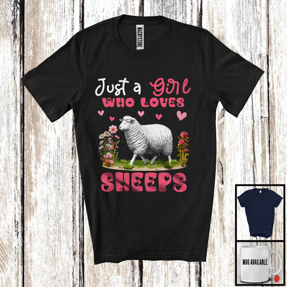 MacnyStore - Just A Girl Who Loves Sheeps, Floral Farm Animals Farmer, Women Flowers Family Group T-Shirt