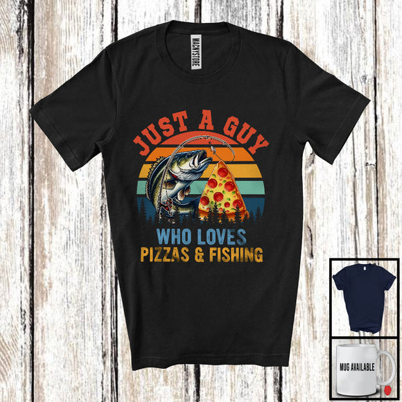 MacnyStore - Just A Guy Who Loves Pizzas And Fishing; Humorous Vintage Retro Food; Men Boys Family T-Shirt