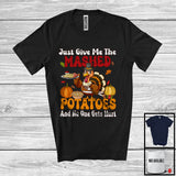 MacnyStore - Just Give Me The Mashed Potatoes, Awesome Thanksgiving Save Turkey, Autumn Potato Lover T-Shirt