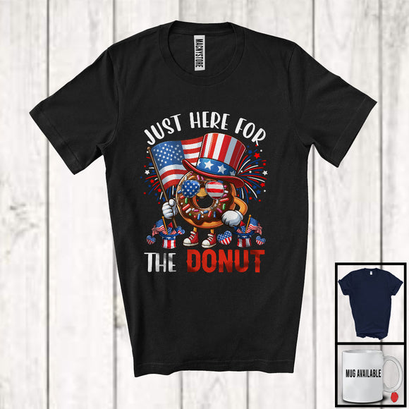 MacnyStore - Just Here For The Donut, Awesome 4th Of July American Flag Fireworks, Patriotic Food Lover T-Shirt