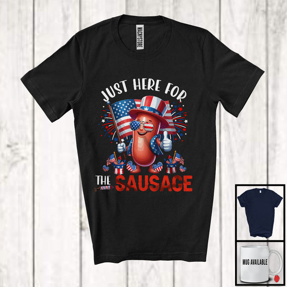 MacnyStore - Just Here For The Sausage, Awesome 4th Of July American Flag Fireworks, Patriotic Food Lover T-Shirt