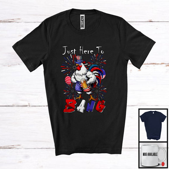 MacnyStore - Just Here To Bang, Adorable 4th Of July American Flag Chicken Drinking Beer, Drunker Patriotic T-Shirt